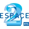 RTS Espace 2