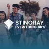 Stingray Everything '80s