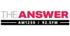 AM 1250 The Answer