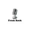 Fresh Rock