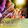 Radio Art - Big Bands