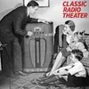 Classic Radio Theater