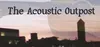 The Acoustic Outpost