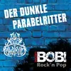 RADIO BOB! BOBs Dunkler Parabelritter