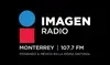 Imagen radio (Monterrey) - 107.7 FM [San Pedro Garza García, Nuevo León]