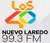 LOS40 Nuevo Laredo - 99.3 FM - XHNK-FM - Grupo AS - Nuevo Laredo, Tamaulipas