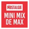Nostalgie Mini Mix De Max
