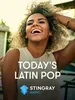 Stingray Today's Latin Pop