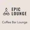 Epic Lounge - COFFEE BAR LOUNGE