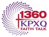 Faith Talk 1360 KPXQ