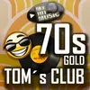 Toms Club 70s