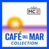 MC2 Cafè Del Mar Collection