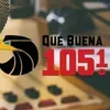 Que Buena 105.1 FM