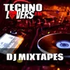 Technolovers - DJ MIXTAPES