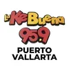 La Ke Buena Puerto Vallarta - 95.9 FM - XHCJU-FM - GlobalMedia - Puerto Vallarta, JC