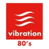 Vibration 80's