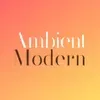 Ambient Modern