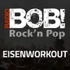 RADIO BOB! BOBs Eisenworkout
