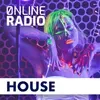 0nlineradio HOUSE