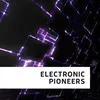 Electronic Pioneers