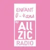 Allzic Radio 0/4 ans