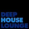 Deep House Lounge