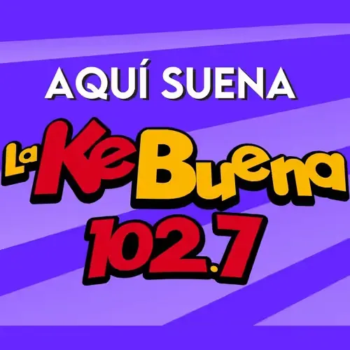 La Ke Buena Campeche - 102.7 FM - XHAC-FM - NCS (Núcleo Comunicación del Sureste) - Campeche, CM