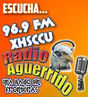 Radio Aguerrido (Álvaro Obregón) - 96.9 FM - XHSCCU-FM - Radio Aguerrido Mayor - Álvaro Obregón, MI