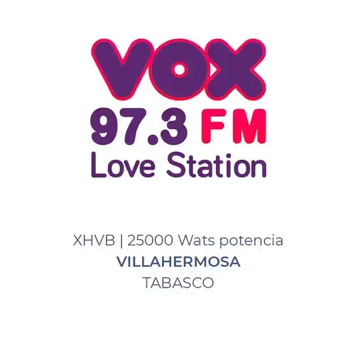 Vox Station Villahermosa - 97.3 FM - XHVB-FM Radio Núcleo - Villahermosa, Tabasco Mexico radio - listen online for free at AllRadio.Net