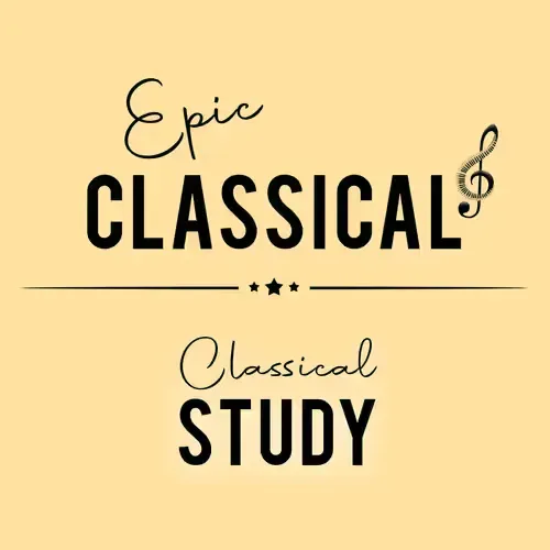 EPIC CLASSICAL - Classical Study