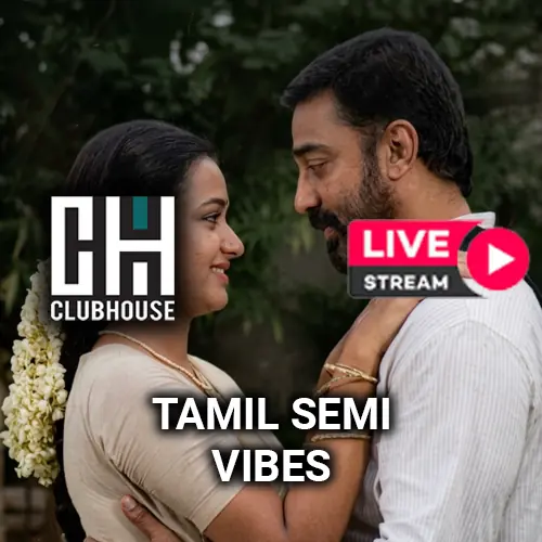 ClubHouse Tamil 80s Vibes