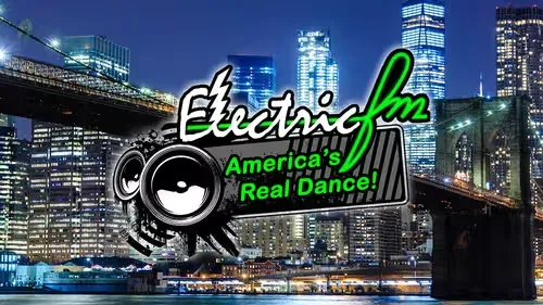 ELECTRICFM - America's Reals Dance!