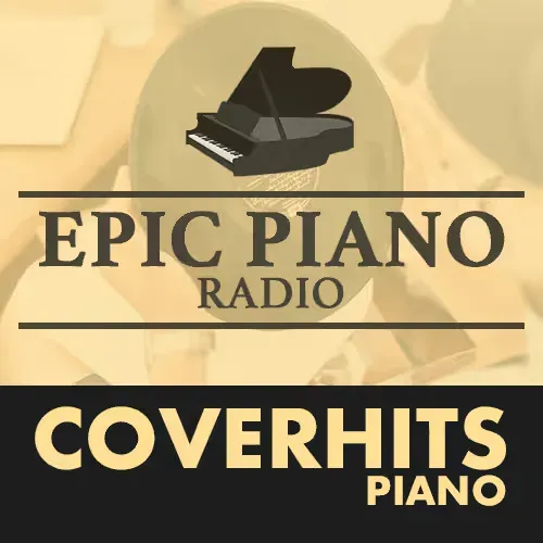 PIANO COVERHITS by Epic Piano