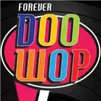 DOO WOP FOREVER - CALM RADIO