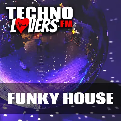 Technolovers - FUNKY HOUSE