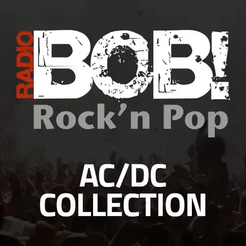 RADIO BOB! BOBs AC/DC Collection