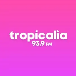 Tropicalia 93.9FM