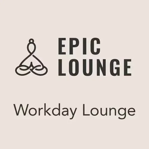 Epic Lounge - WORKDAY LOUNGE