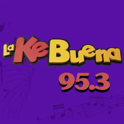 La Ke Buena Delicias - 95.3 FM - XHDCH-FM - Sigma Radio - Delicias, CH